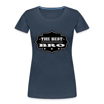 The best bro 222 - T-shirt bio Premium Femme - bleu marine - Devant - Mia (176cm)