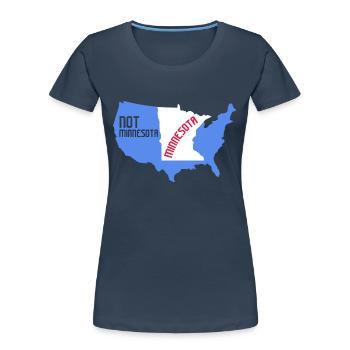 Not Minnesota Kartendesign für stolze Minnesotaner - Frauen Premium Bio T-Shirt - Navy - Vorne - Mia (176cm)