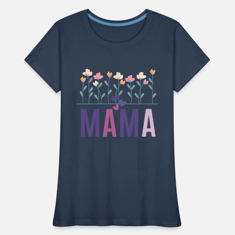 Mama Muttertag T-Shirt Frauen Premium Bio T-Shirt