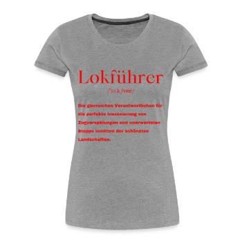Lokführer Definition - Frauen Premium Bio T-Shirt -  - Vorne - Mia (176cm)