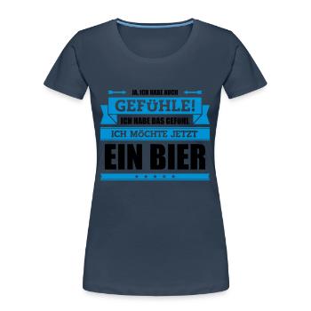 Lustiger Trinkspruch - Frauen Premium Bio T-Shirt - Navy - Vorne - Mia (176cm)