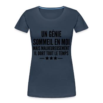 un génie sommeil en moi - T-shirt bio Premium Femme - bleu marine - Devant - Mia (176cm)