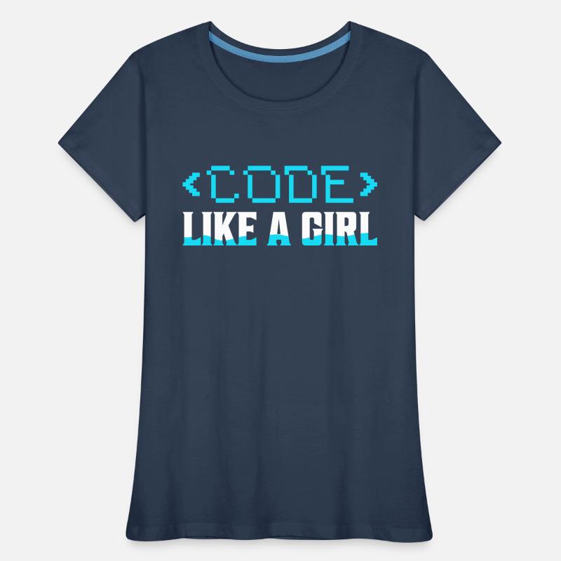 Code Like A Girl Coding Programmer Frauen Premium Bio T-Shirt