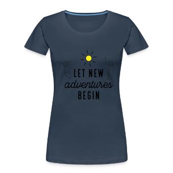 Abenteuer beziehungsweise Neuanfang - Frauen Premium Bio T-Shirt - Navy - Vorne - Mia (176cm)