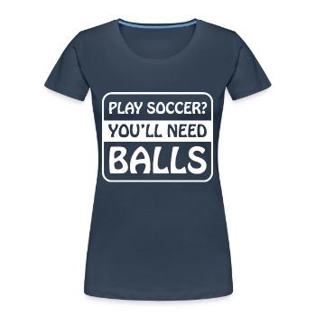 Fußball Soccer - Women's Premium Organic T-Shirt - navy - Front - Mia (176cm)