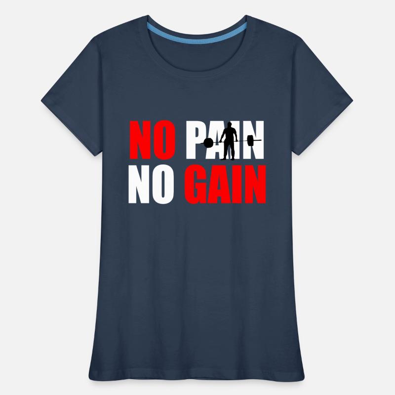 Pas de douleur pas de gain devis T-shirt bio Premium Femme