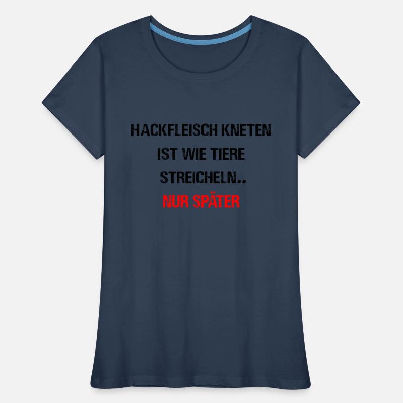 Hackfleisch Frauen Premium Bio T-Shirt