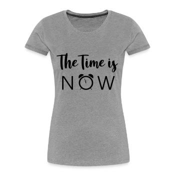 The Time is NOW - Women's Premium Organic T-Shirt - navy - Front - Mia (176cm)
