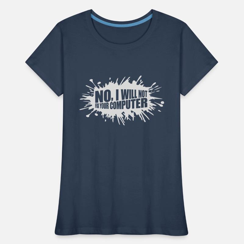 not fix your computer Women's Premium Organic T-Shirt