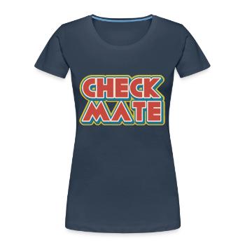 Chess Checkmate Chess Moves Chess Player - Women's Premium Organic T-Shirt - navy - Front - Mia (176cm)