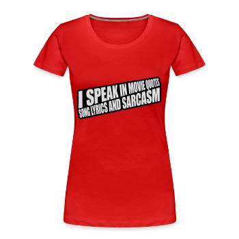 speak lyrics and sarcasm - Frauen Premium Bio T-Shirt - Navy - Vorne - Mia (176cm)