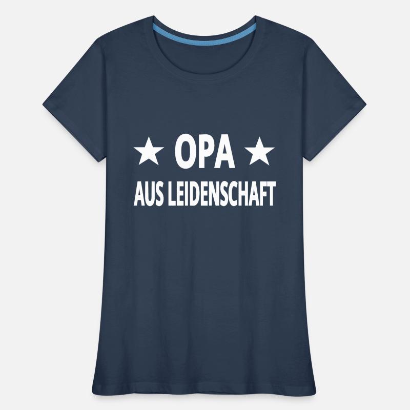 Opa Frauen Premium Bio T-Shirt