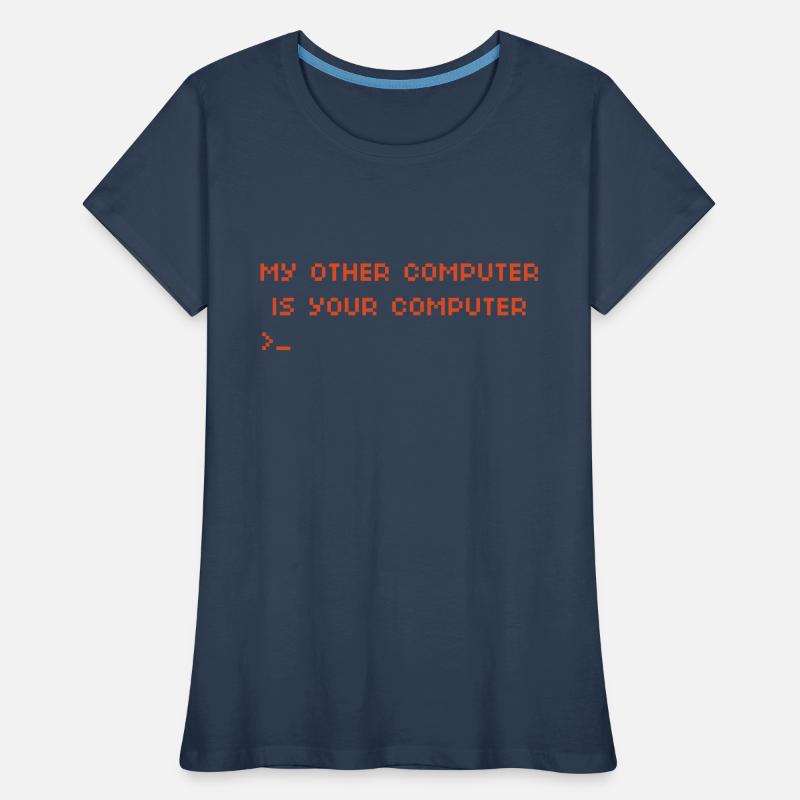 My other computer is your computer Hacking Women's Premium Organic T-Shirt