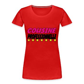 PROFESSIONAL COUSIN - Women's Premium Organic T-Shirt - navy - Front - Mia (176cm)