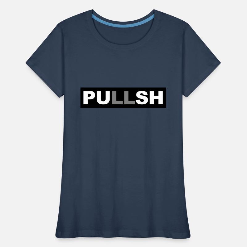 Pullsh - Push and Pull - Cleveres Design Frauen Premium Bio T-Shirt