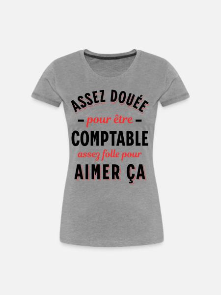 Comptable Cadeau Rigolo Secrétaire Humour Femme - T-shirt bio Premium Femme - bleu marine