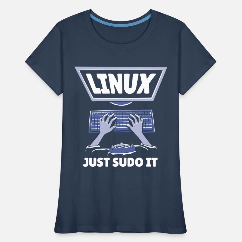 Linux Just Sudo It Linux Computer Programmer Women's Premium Organic T-Shirt