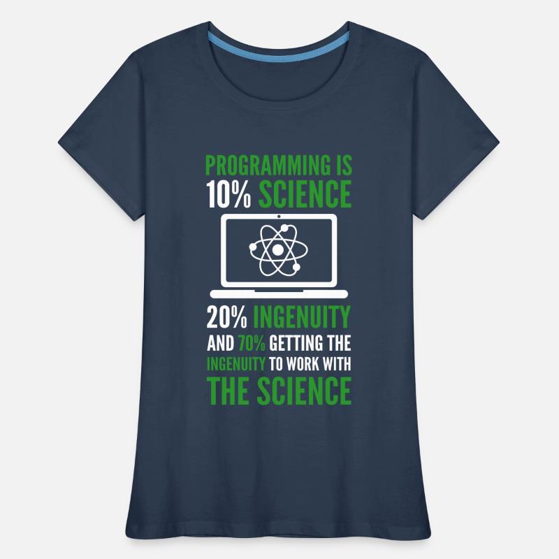 La programmation est Science Computer Developer Coding T-shirt bio Premium Femme