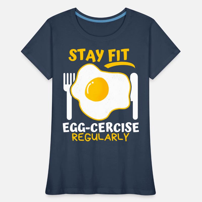 Egg, Fried Egg, Funny Saying, Pun Egg-cercise Women's Premium Organic T-Shirt