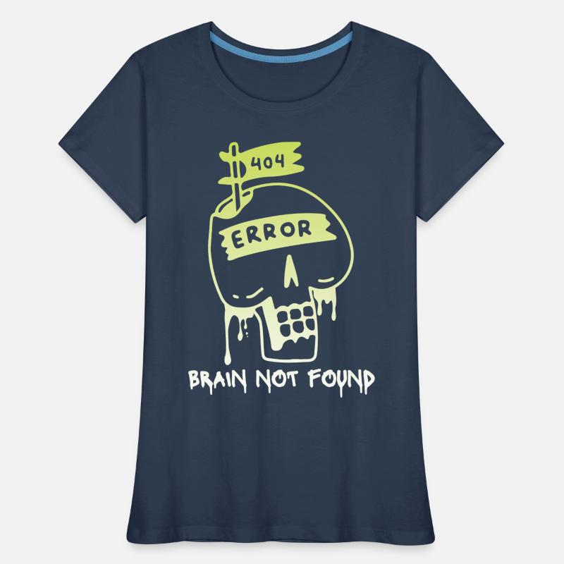 404-html error, Computer Nerd, No-Brain Saying Women's Premium Organic T-Shirt