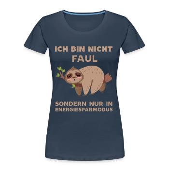 Ich bin nicht Faul ich bin nur im Energiesparmodus - Frauen Premium Bio T-Shirt - Navy - Vorne - Mia (176cm)