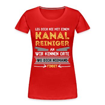 KANALREINIGER Spruch zur Kanalreinigung - Frauen Premium Bio T-Shirt - Navy - Vorne - Mia (176cm)