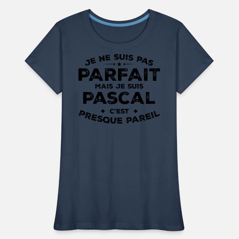 Pascal A first name, an attitude Pascal Humour Women's Premium Organic T-Shirt