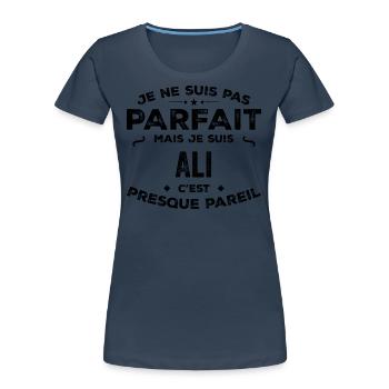 Ali – ein lustiger und stolzer Vorname, Legende - Frauen Premium Bio T-Shirt - Navy - Vorne - Mia (176cm)