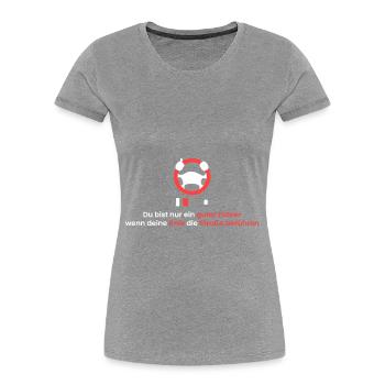 Knieschleifen! - Frauen Premium Bio T-Shirt -  - Vorne - Mia (176cm)