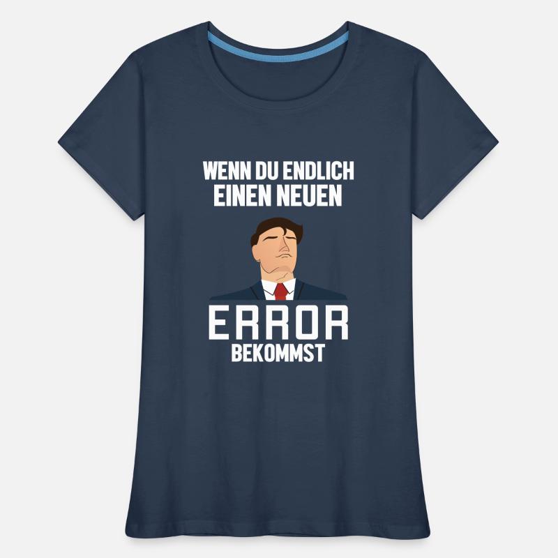 Neuen Error Bekommen Developer Coder Programmierer Frauen Premium Bio T-Shirt