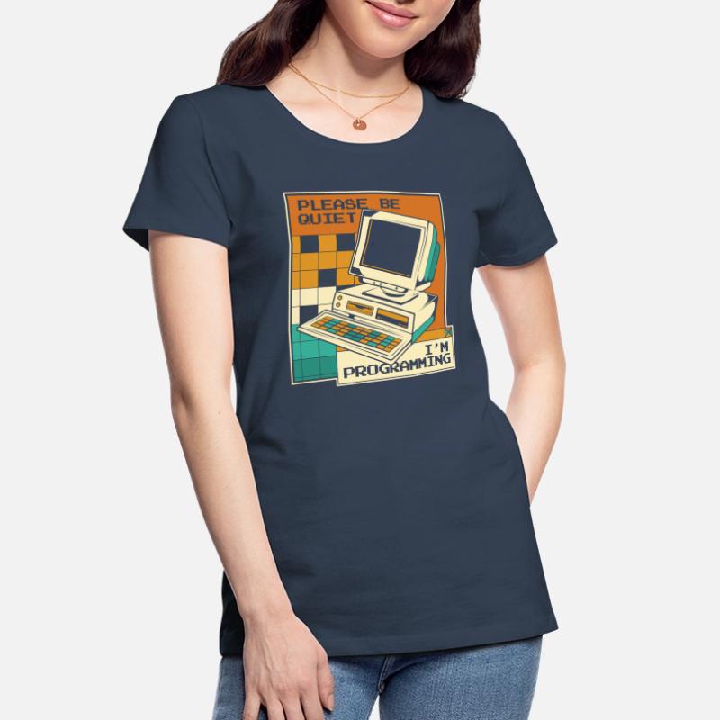 Please Be Quiet Software Engineer Developer Women's Premium Organic T-Shirt