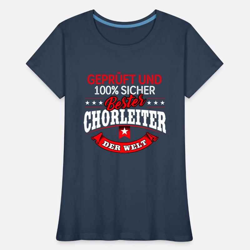 Chorleiter Dirigent Dirigentin Chor Gesangschor Frauen Premium Bio T-Shirt