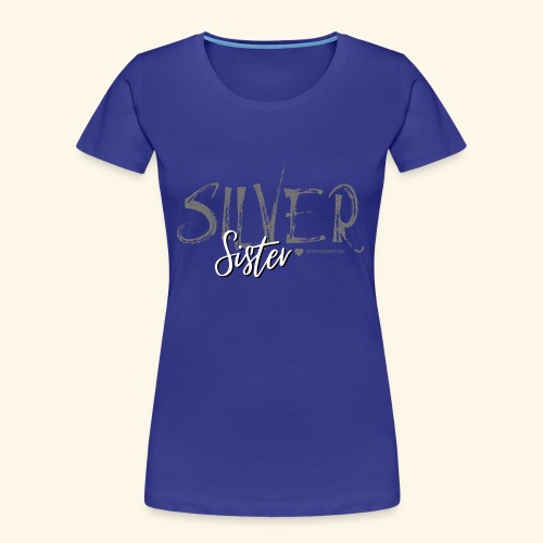 Silver Sister - Frauen Premium Bio T-Shirt