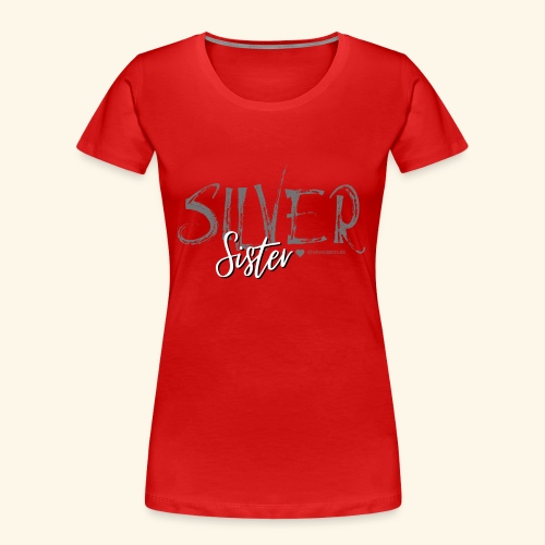 Silver Sister - Frauen Premium Bio T-Shirt