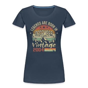 Légendes Sont Nés En Décembre 2004 - 2004 Décembre - T-shirt bio Premium Femme - bleu marine - Devant - Mia (176cm)
