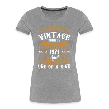 Né en juillet 1971 Cadeau Anniversair juillet 1971 - T-shirt bio Premium Femme -  - Devant - Mia (176cm)