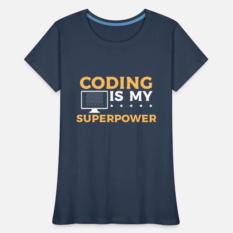 Le codage est mon superpouvoir - Conception de programmeur T-shirt bio Premium Femme