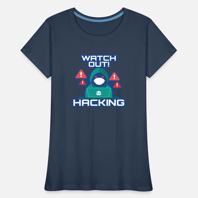 Watch Out Hacking Full Stack Coder Software Women's Premium Organic T-Shirt