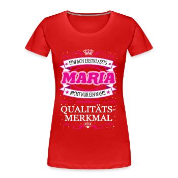 Qualitätsmerkmal Maria einfach Erstklassig - Frauen Premium Bio T-Shirt -  - Vorne - Mia (176cm)
