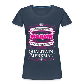 Qualitätsmerkmal Marion einfach Erstklassig - Frauen Premium Bio T-Shirt - Navy - Vorne - Mia (176cm)