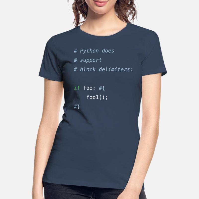 Code Python | Délimiteurs de blocs Humour du programmeur T-shirt bio Premium Femme