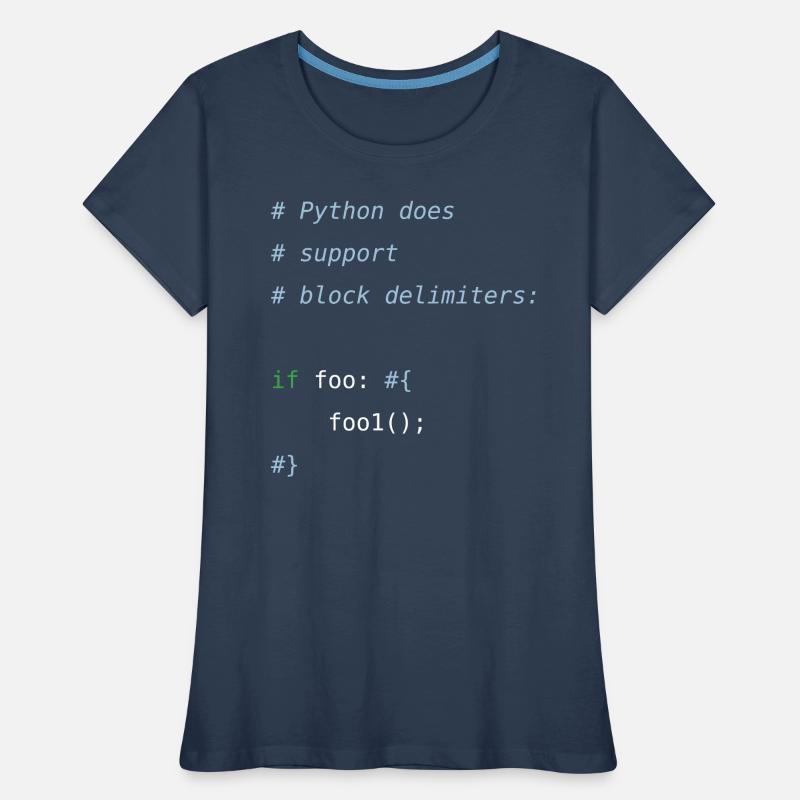 Code Python | Délimiteurs de blocs Humour du programmeur T-shirt bio Premium Femme