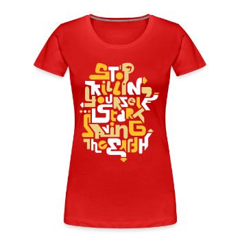 stopkillingyaself_3f - Women's Premium Organic T-Shirt - navy - Front - Mia (176cm)