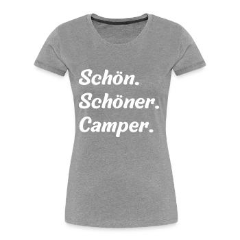 Schön. Schöner. Camper - Frauen Premium Bio T-Shirt -  - Vorne - Mia (176cm)