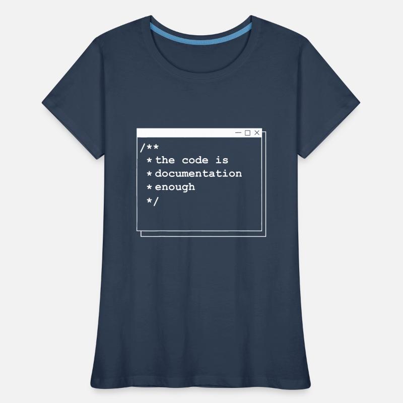 Der Code genügt | Computerprogrammier-Nerd Frauen Premium Bio T-Shirt