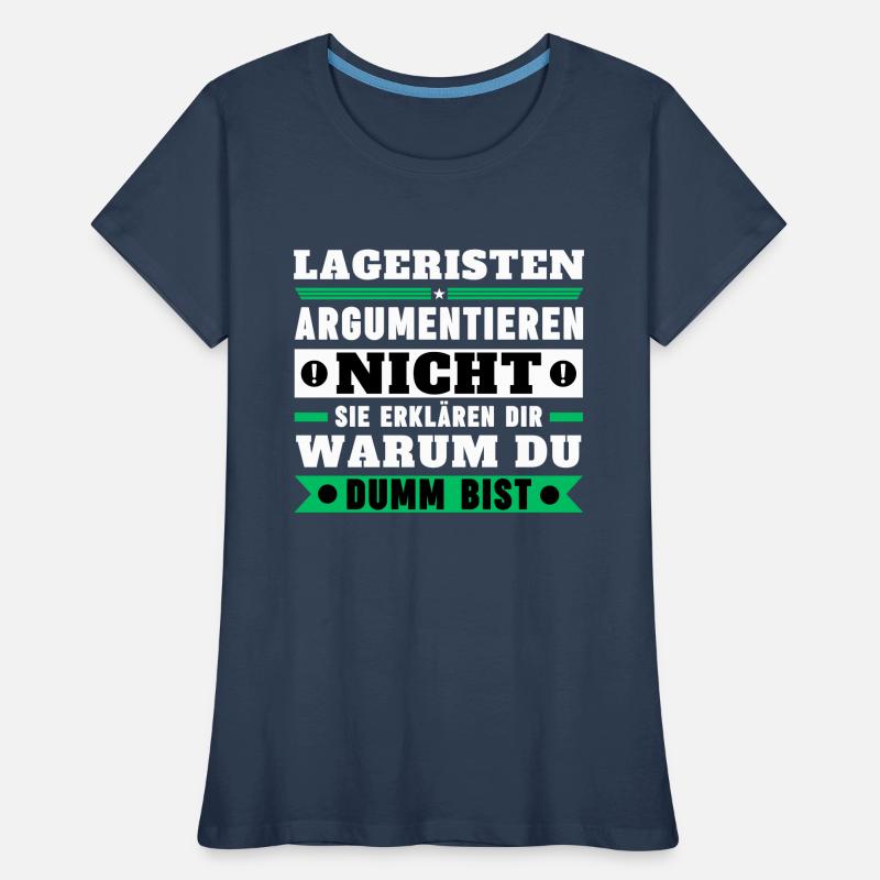 Warehouse workers don't argue Women's Premium Organic T-Shirt