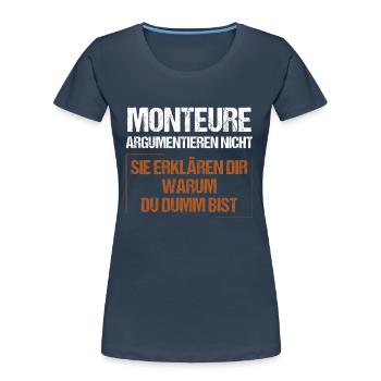 Fitters don't argue - Women's Premium Organic T-Shirt - navy - Front - Mia (176cm)