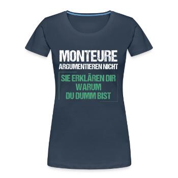 Fitters don't argue - Women's Premium Organic T-Shirt - navy - Front - Mia (176cm)