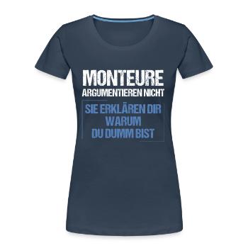 Fitters don't argue - Women's Premium Organic T-Shirt - navy - Front - Mia (176cm)