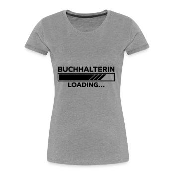 Buchhalterin Spruch Lustiges Buchhalterin Geschenk - Frauen Premium Bio T-Shirt - Navy - Vorne - Mia (176cm)